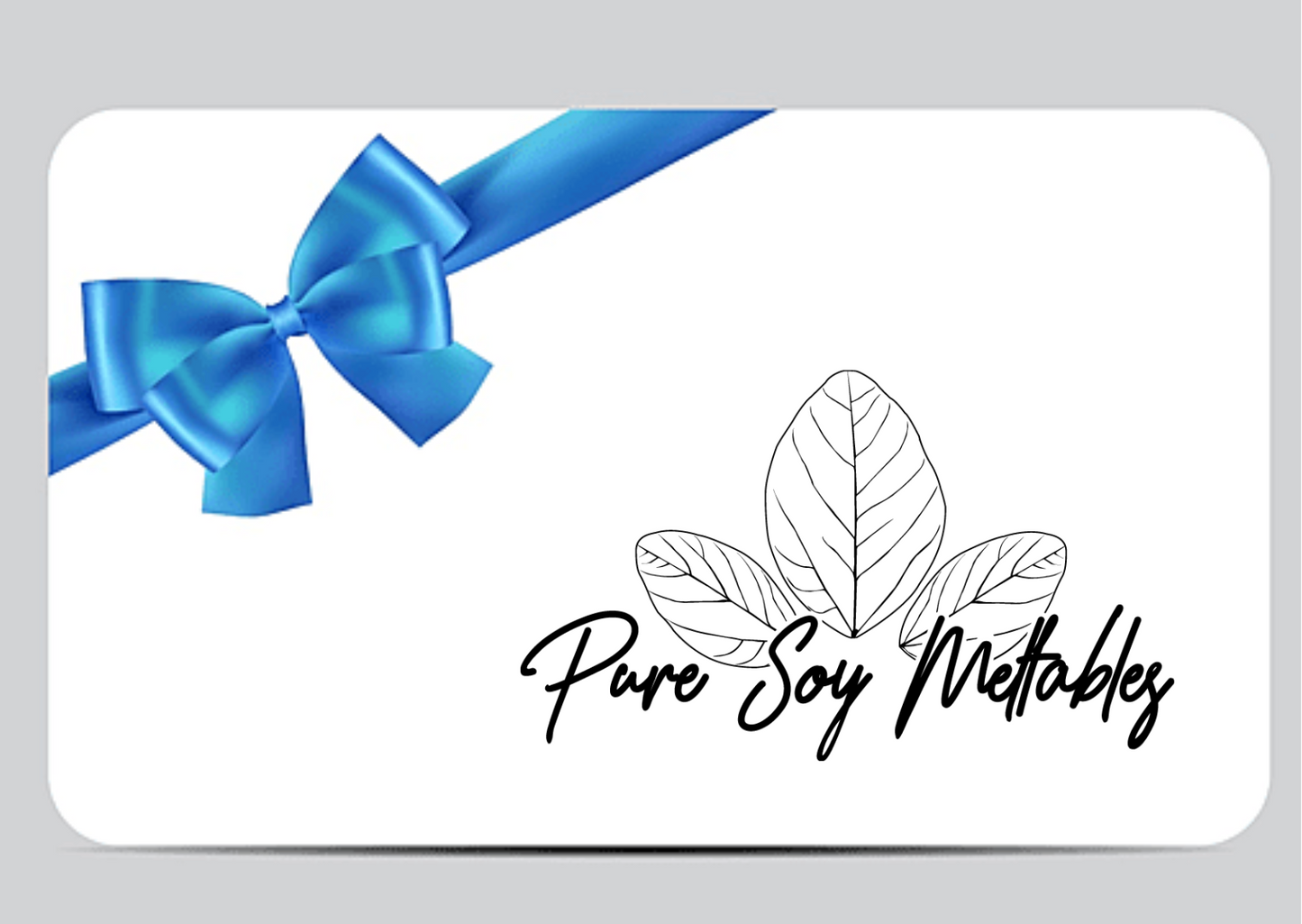 Pure Soy Meltables Gift Card